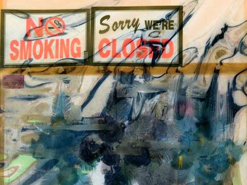 Sorry we are closed especially if you smoke