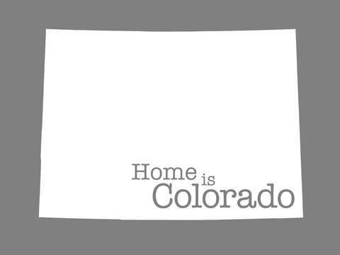 Home is colorado