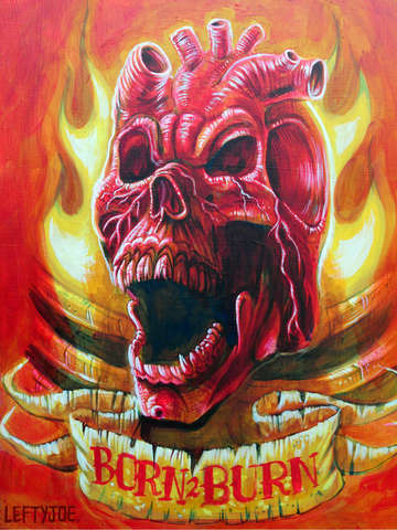 Born to burn