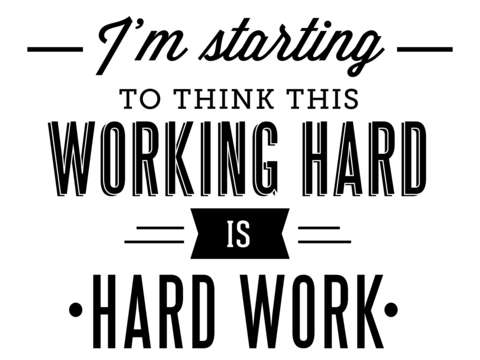 Hard work 2
